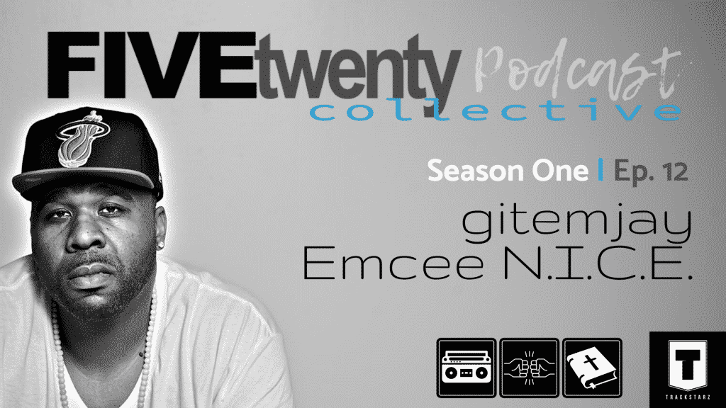 New Podcast:! FiveTwenty Collective Podcast: Season One | Ep. 12 @FiveTwentyCHH @jusjosef @EmceeNICELA @EricBoston3 @Iam_NateDogg