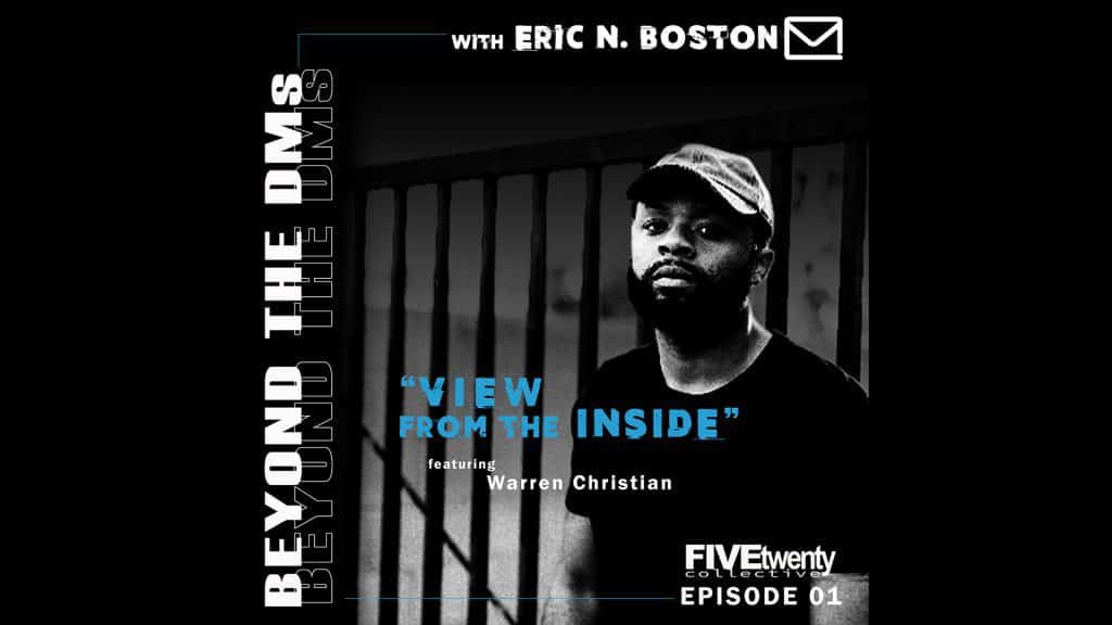 New Podcast:! Beyond the DMs, Ep. 01: View From the Inside