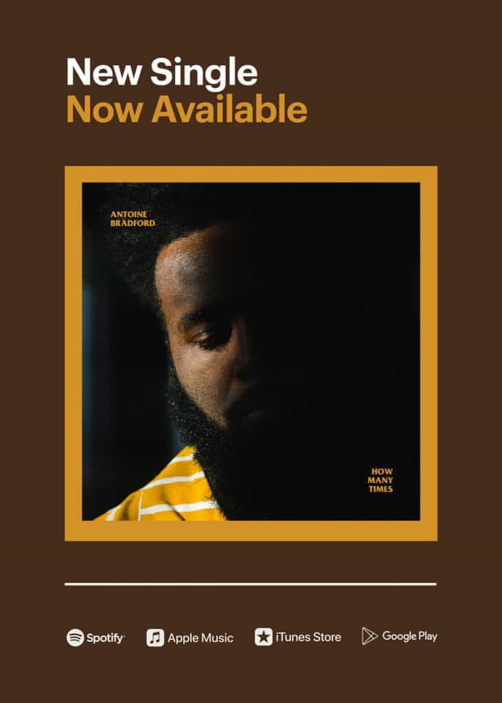 Antoine Bradford “How Many Times” Single | @antoinebmusic @wearehumblebeast @trackstarz