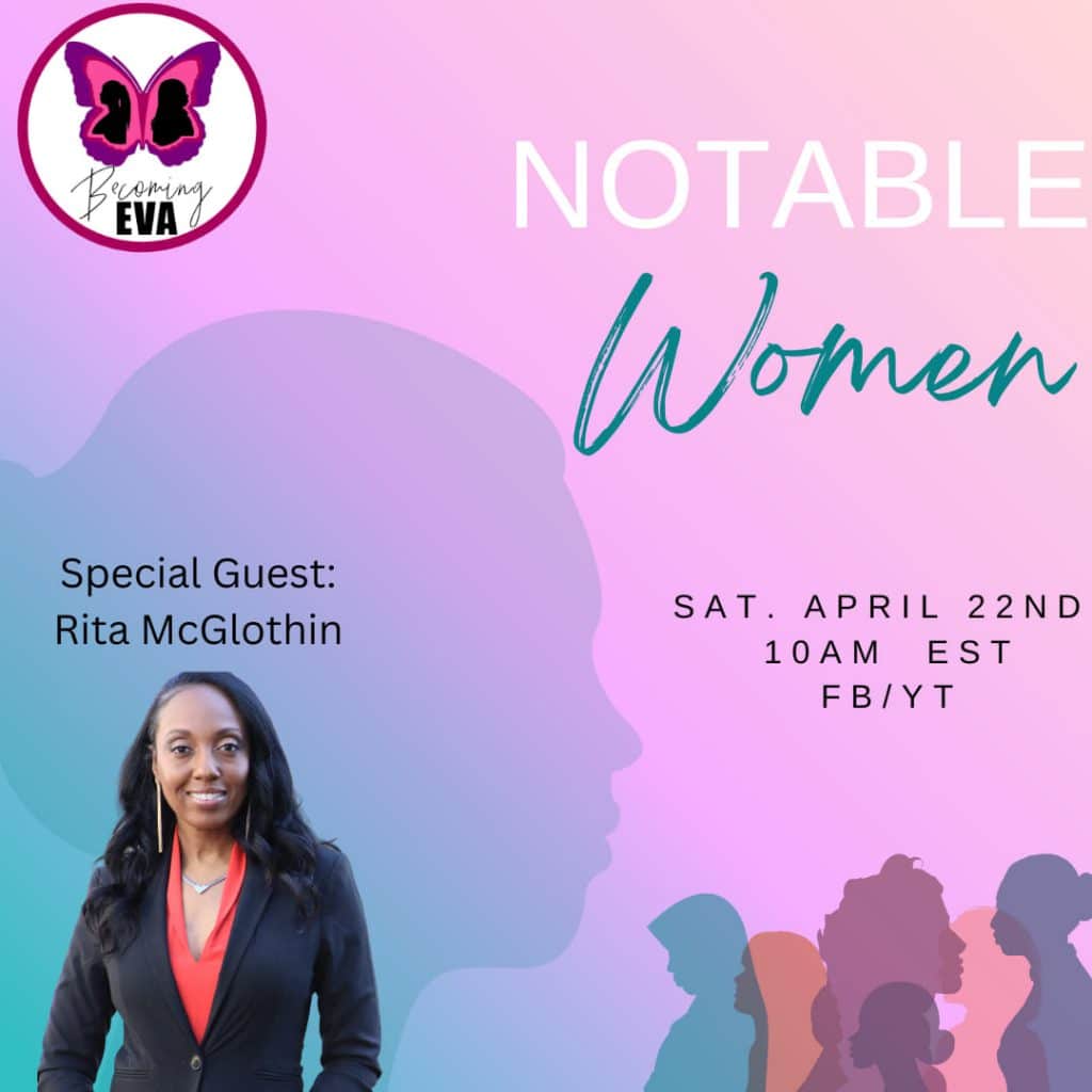 BE Season 6, Episode 10: Notable Women…with Rita McGlothin