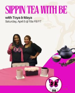 BE Season 10, Episode 10: Sippin’ TEA with BE