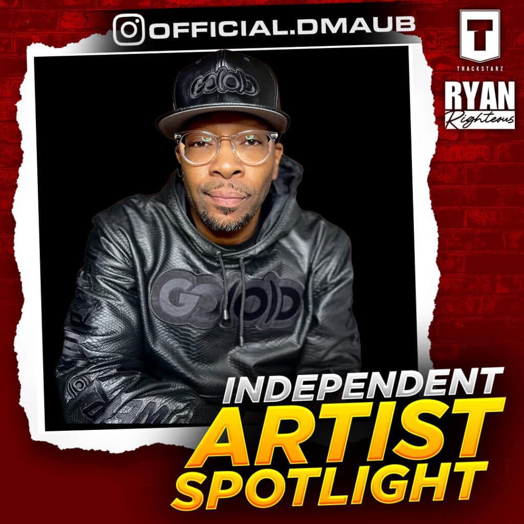 Independent Artist Spotlight | D-Maub