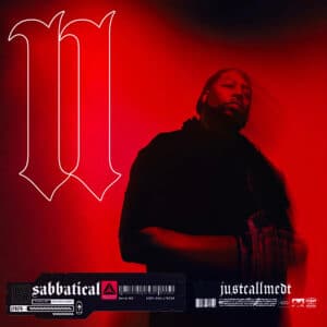 EP Review| JUSTCALLMEDT | “SABBATICAL II”